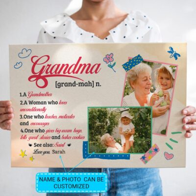 Custom Photo Grandma Definition A Woman Who Loves Unconditionally Framed Canvas - Unframed Poster - Funny Gift For Grandma