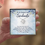 To My Smokin' Hot Soulmate Never Forget That I Love You Give Ability To See Yourself Through My Eyes Love Knot Necklace