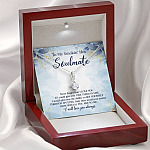 To My Smokin' Hot Soulmate Never Forget That I Love You Give Ability To See Yourself Through My Eyes Alluring Beauty Necklace