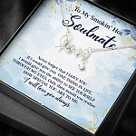To My Smokin' Hot Soulmate Never Forget That I Love You Give Ability To See Yourself Through My Eyes Scripted Love Necklace