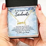 To My Smokin' Hot Soulmate Never Forget That I Love You Give Ability To See Yourself Through My Eyes Scripted Love Necklace