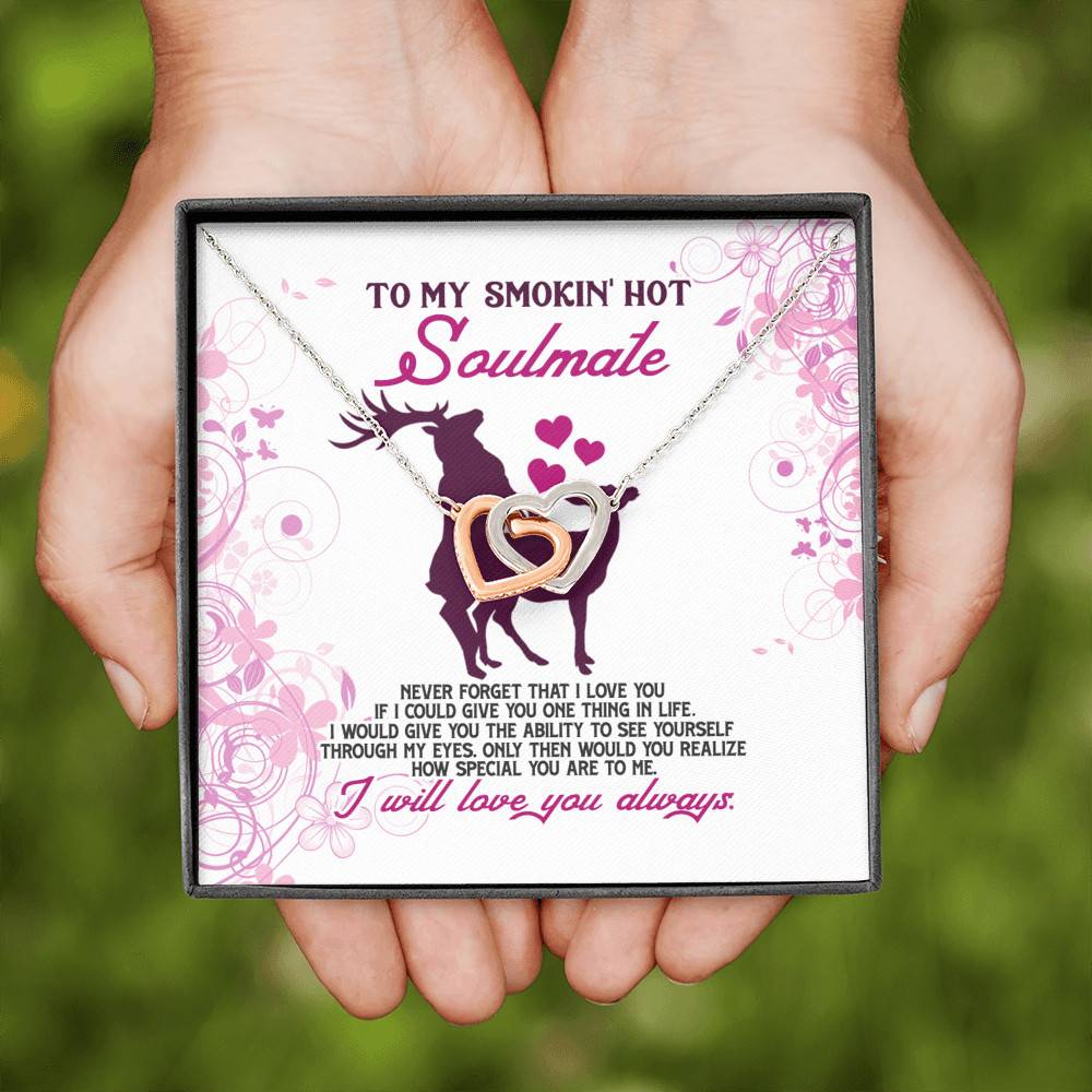 To My Smokin' Hot Soulmate Never Forget That I Love You Girlfriend Interlocking Hearts Pendant Necklace