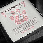 To My Dog Mama I Woof Love You Alluring Beauty Pendant Necklace - Missing Dog Gift
