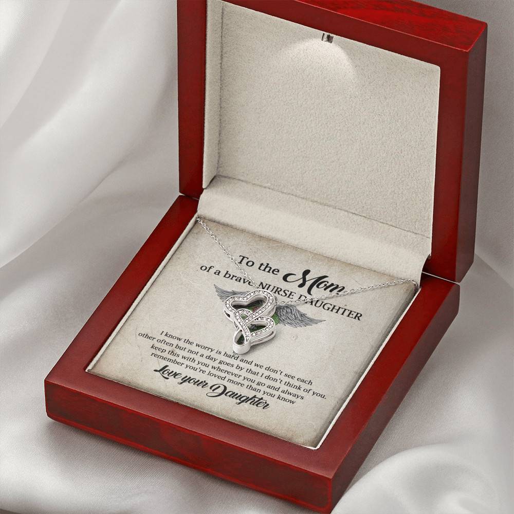 To the Mom of A Brave Nurse Daughter I Know the Worry Is Hard and We Don't See Each Other Double Hearts Necklace To the Mom of A Brave Nurse Daughter I Know the Worry Is Hard and We Don't See Each Other Double Hearts Necklace