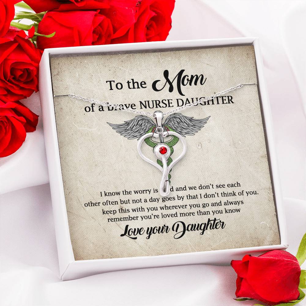 To the Mom of A Brave Nurse Daughter I Know the Worry Is Hard and We Don't See Each Other Stethoscope Necklace
