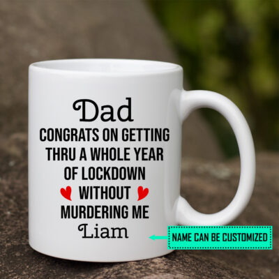 Personalized Dad Congrats on Getting Thru a Whole Year of Lockdown Father's Day Ceramic Coffee Mug-Beer Stein