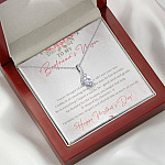 To My Boyfriend's Mom I Never Thought I'd Find The One Till I Met Your Son Alluring Beauty Necklace