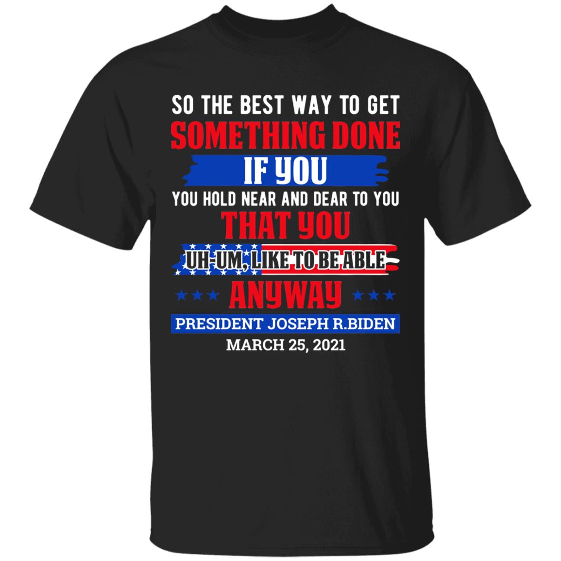 biden ha ha ha, Black, Unisex T-Shirt