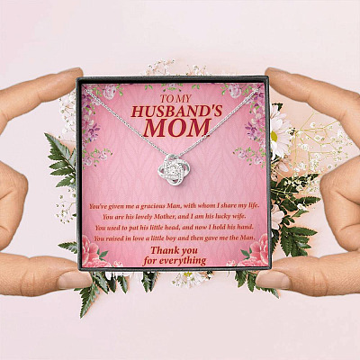 To My Husband's Mom You've Given Me A Gracious Man Mother In Law Love Knot Pendant Necklace
