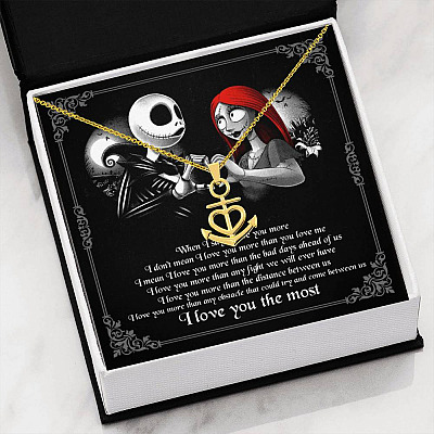 When I Say I Love You More I Love You The Most Jack Sally Anchor Necklace