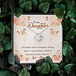 Mom to My Daughter a Mother and A Daughter Always Share a Special Bond Love Knot Pendant Necklace