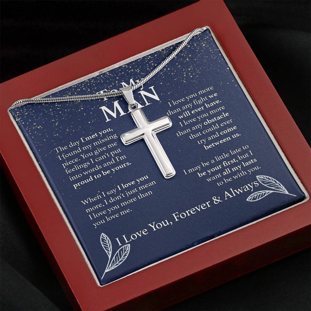 To My Man The Day I Met You I Found My Missing Piece I Love You Forever And Always Artisan Crafted Cross Necklace