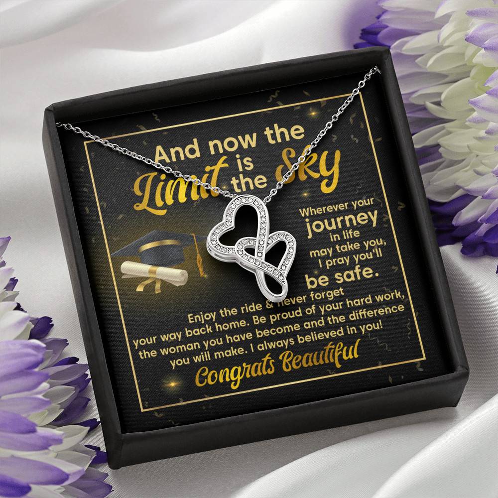 Graduation And Now The Limit Is The Sky I Always Believed In You Congrats Beautiful Double Hearts Pendant Necklace