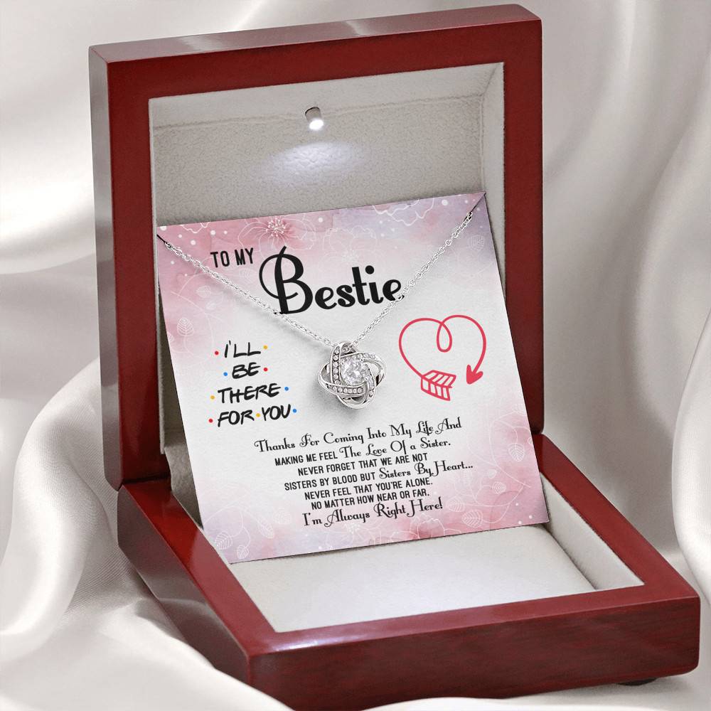 To My Bestie Thanks For Coming Into My Life And Making Me Feel The Love Of A Sister Love Knot Necklace