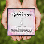 To My Mother-In-Law I Never Thought I'd Find The One Till I Met Your Son Alluring Beauty Necklace