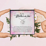 To My Mother-In-Law I Never Thought I'd Find The One Till I Met Your Son Love Knot Pendant Necklace