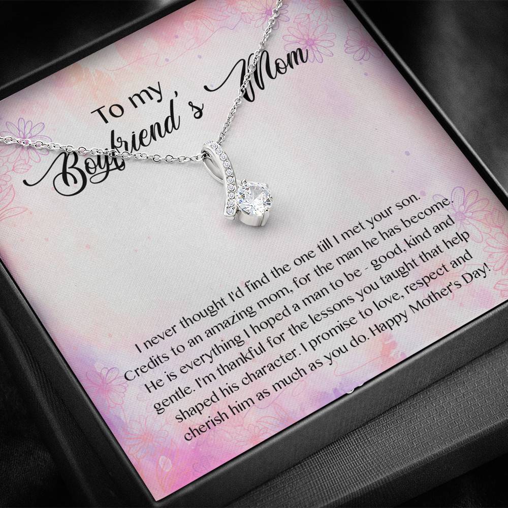 To My Boyfriend's Mom I Never Thought I'd Find The One Till I Met Your Son Alluring Beauty Necklace