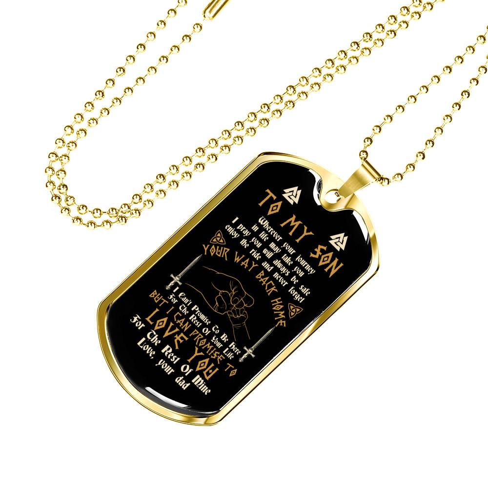 Viking Dad To My Son Wherever Your Journey In Life May Take You Dad And Son Dog Tag Pendant Necklace