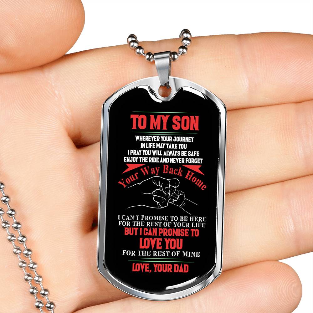 Dad To My Son Wherever Your Journey In Life May Take You Dad And Son Dog Tag Pendant Necklace Dad To My Son Wherever Your Journey In Life May Take You Dad And Son Dog Tag Pendant Necklace