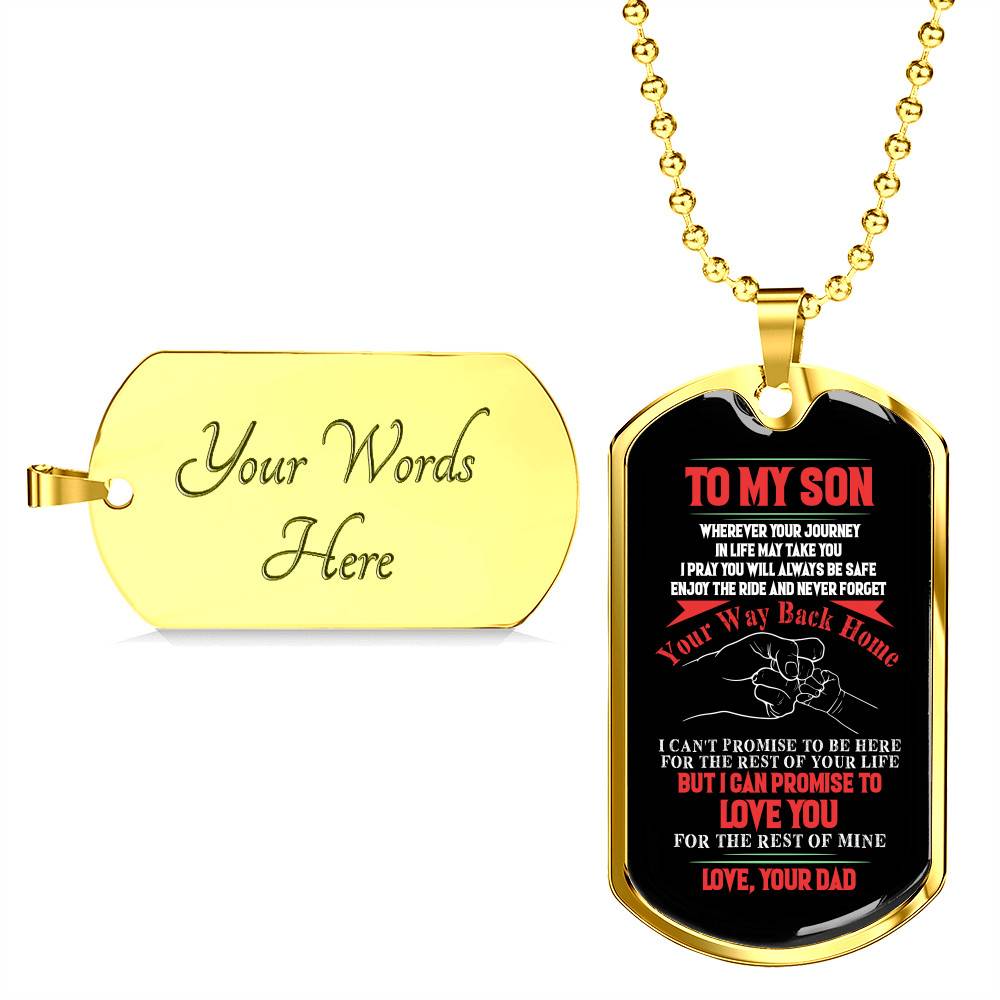 Dad To My Son Wherever Your Journey In Life May Take You Dad And Son Dog Tag Pendant Necklace Dad To My Son Wherever Your Journey In Life May Take You Dad And Son Dog Tag Pendant Necklace