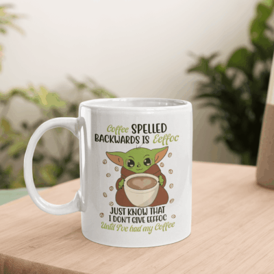 Alternative view of Coffee Spelled Backwards Is Eeffoc Just Know that I Don't Give Eeffoc Ceramic Coffee Mug - Beer Stein - Water Bottle