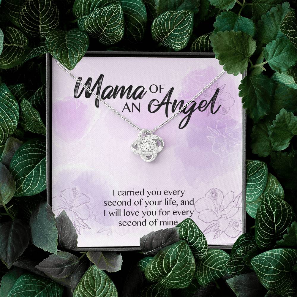 Mama Of An Angel I Carried You Every Second Of Your Life Love You For Every Second Of Mine Love Knot Pendant Necklace