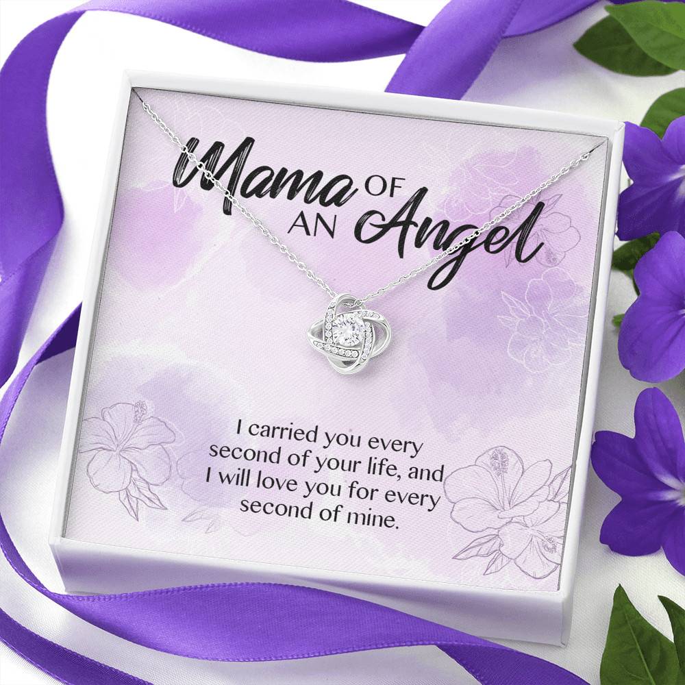 Mama Of An Angel I Carried You Every Second Of Your Life Love You For Every Second Of Mine Love Knot Pendant Necklace