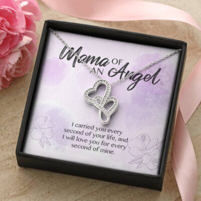 Mama Of An Angel I Carried You Every Second Of Your Life Love You For Every Second Of Mine Double Hearts Pendant Necklace
