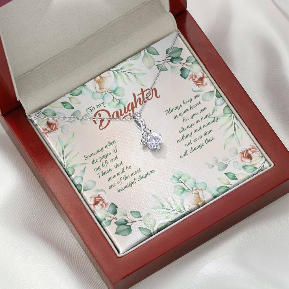To My Daughter Someday When The Pages Of My Life End Alluring Beauty Necklace