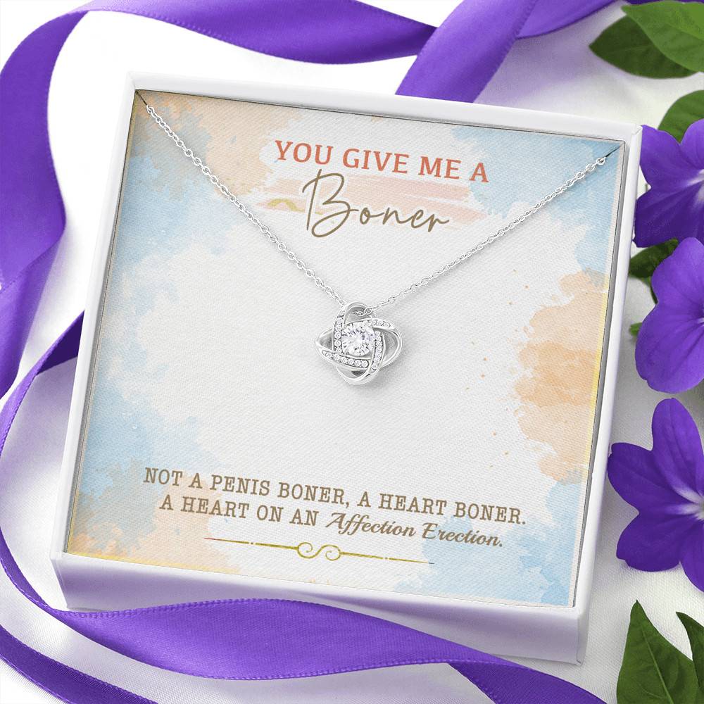 You Give Me A Boner Not A Penis Boner A Heart Boner A Heart On Funny Girlfriend Love Knot Necklace You Give Me A Boner Not A Penis Boner A Heart Boner A Heart On Funny Girlfriend Love Knot Necklace