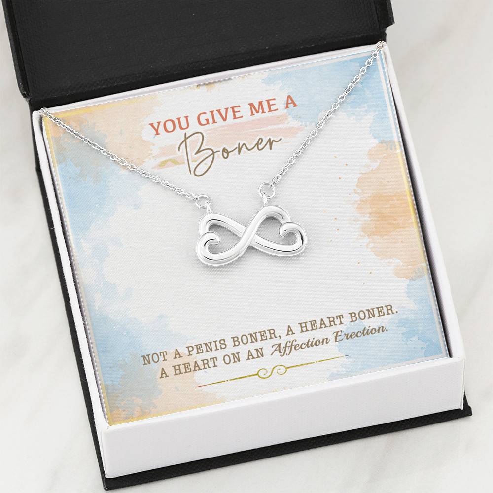 You Give Me A Boner Not A Penis Boner A Heart Boner A Heart On Funny Girlfriend Infinity Heart Pendant Necklace