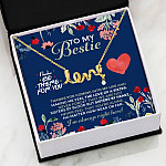 To My Bestie I'll Be There For You Thanks For Coming Into My Life Scripted Love Necklace