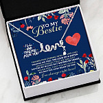 To My Bestie I'll Be There For You Thanks For Coming Into My Life Scripted Love Necklace