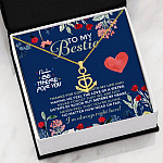 To My Bestie I'll Be There For You Thanks For Coming Into My Life Anchor Necklace