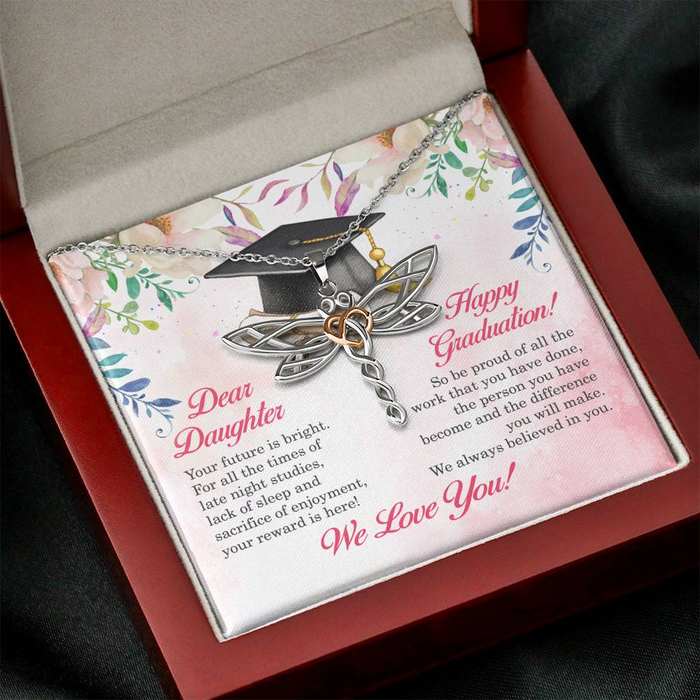 Dear Daughter Your Future Is Bright Happy Graduation We Always Believed In You Dragonfly Necklace