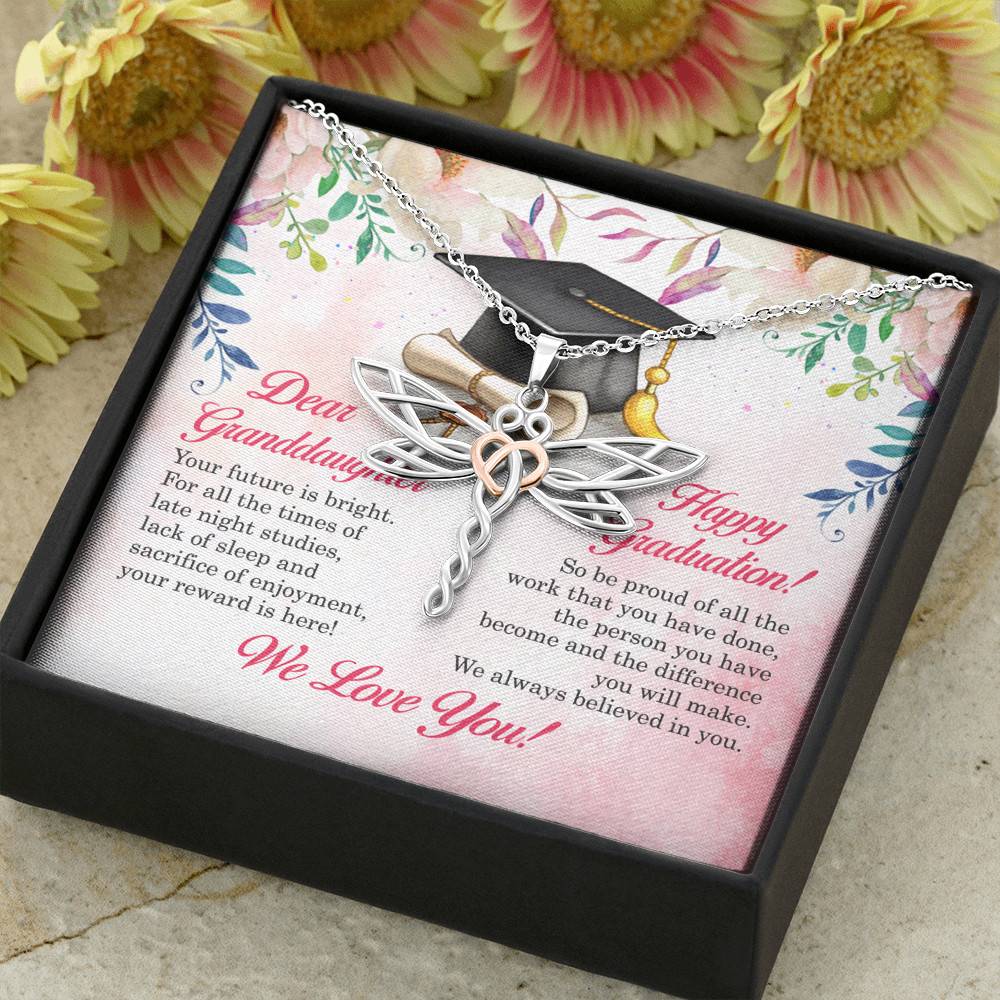 Dear Granddaughter Your Future Is Bright Happy Graduation We Always Believed In You Dragonfly Necklace