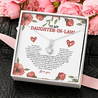 To My Daughter In Law We Both Love The Same Man I Will Forever Love You Alluring Beauty Necklace