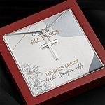 I Can Do All Things Through Christ Who Strengthens Me Artisan Crafted Cross Necklace