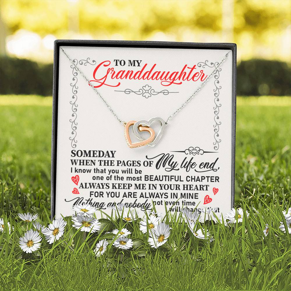 To My Granddaughter Someday When the Pages of My Life End Keep Me in Your Heart Interlocking Hearts Pendant Necklace