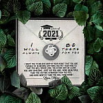 Class Of 2021 i Will Be There For You Love Knot Pendant Necklaces - Graduation Gift For Her