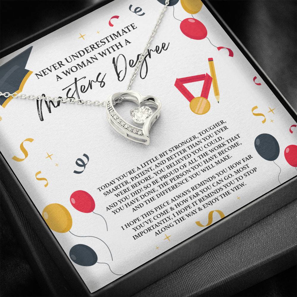 Masters Graduation Never Underestimate a Woman with Masters Degree Forever Love Pendant Necklace