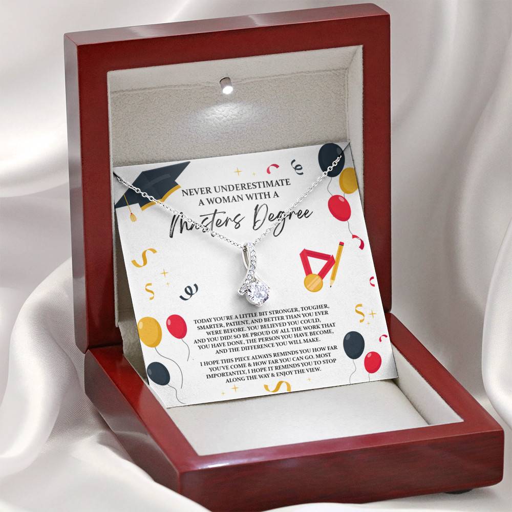 Masters Graduation Never Underestimate a Woman with Masters Degree Alluring Beauty Necklace