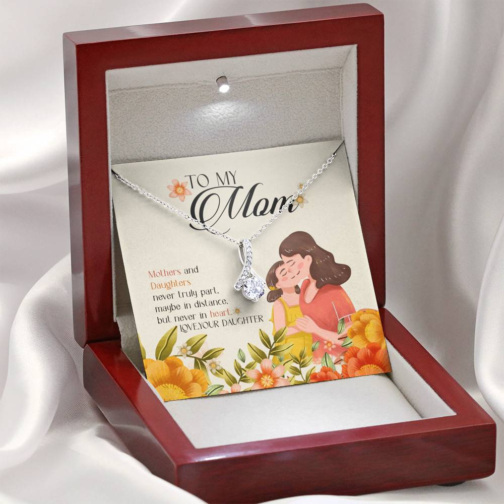 Mothers And Daughters Never Truly Part Maybe In Distance But Never In Heart Alluring Beauty Pendant Necklace