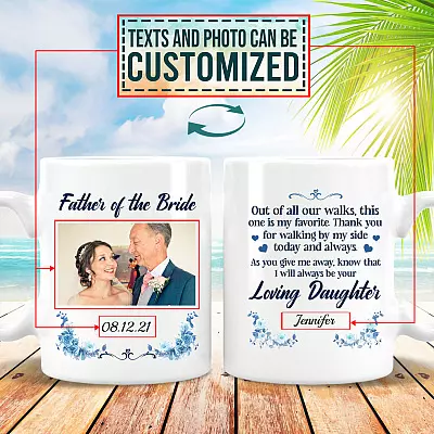 Personalized Photo Father Of The Bride Of All Our Walks Ceramic Coffee Mug-Water Bottle-Color Changing Mug