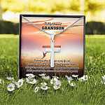 To My Dearest Grandson I Know That You Will Be One Of The Most Beautiful Chapters Artisan Crafted Cross Necklace