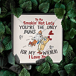 To My Smokin' Hot Lady You're The Only Buns For My Wiener I Love You Love Knot Necklace
