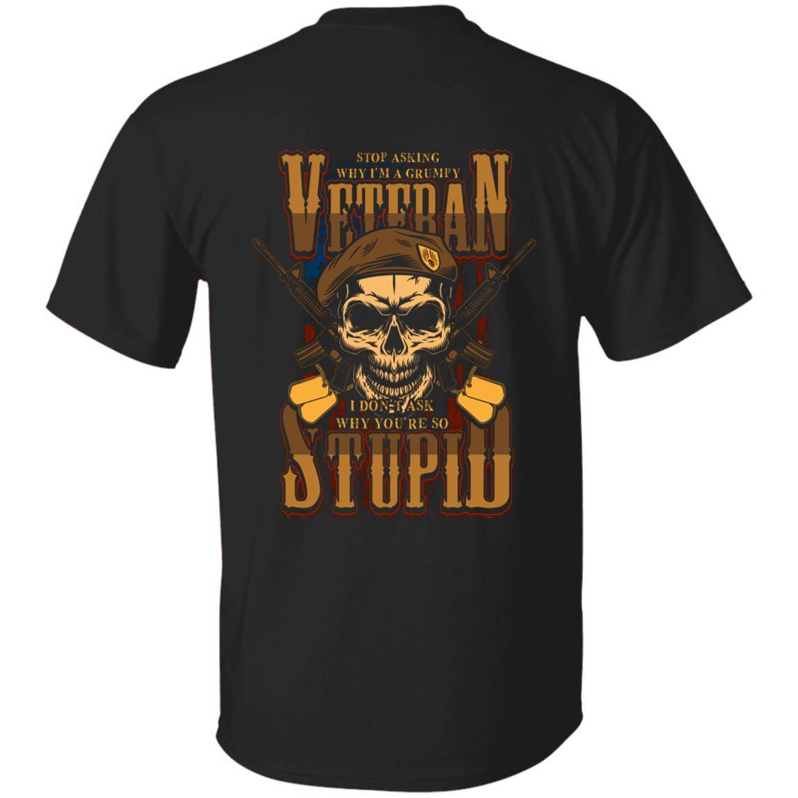 Stop Asking Why I'm A Grumpy, Black, Unisex T-Shirt