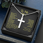 To My Man When You Wear This Cross Always Remember I Love You For All That You Are Artisan Crafted Cross Necklace To My Man When You Wear This Cross Always Remember I Love You For All That You Are Artisan Crafted Cross Necklace