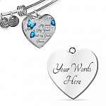 Personalized Butterflies My Mind Still Talk To You And My Heart Still Looks For You Heart Pendant Necklace-Bangle Personalized Butterflies My Mind Still Talk To You And My Heart Still Looks For You Heart Pendant Necklace-Bangle