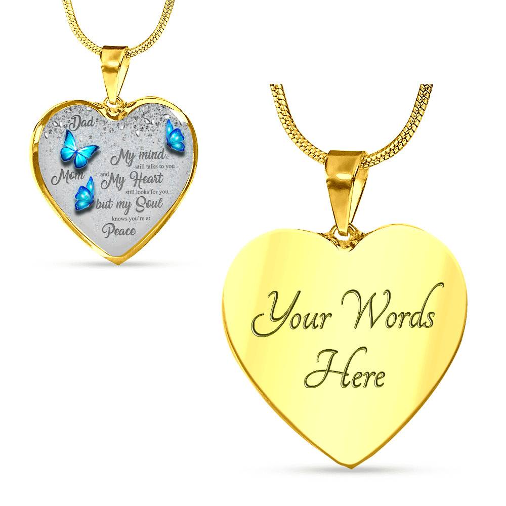 Personalized Butterflies My Mind Still Talk To You And My Heart Still Looks For You Heart Pendant Necklace-Bangle Personalized Butterflies My Mind Still Talk To You And My Heart Still Looks For You Heart Pendant Necklace-Bangle